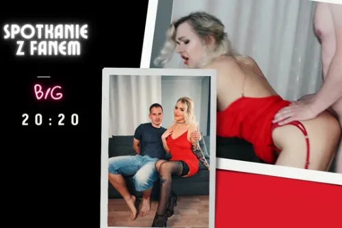 Okładka galerii: Spotkanie z fanem. Seks w każdą dziurkę